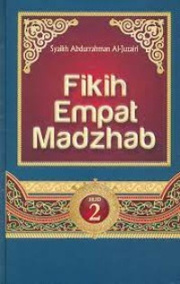 Image of Fikih Empat Madzhab : Jilid 2 / Syaikh Abdurrahman Al-Juzairi