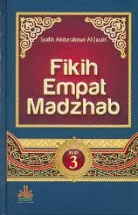 Image of Fikih Empat Madzhab : Jilid 3 / Syaikh Abdurrahman Al-Juzairi