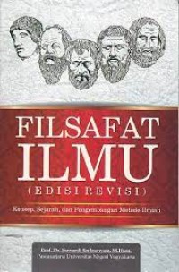 Image of Filsafat Ilmu : Konsep sejarah dan pengembangan metode Ilmiah (edisi Revisi) /  Suwardi Endraswara