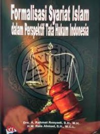 Image of Formalisasi Syariat Islam dalam Perspektif Tata Hukum Indonesia