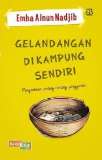 Image of Gelandangan Dikampung Sendiri / Emha Ainun Nadjib