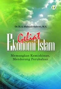Image of Geliat Ekonomi Islam: memangkas kemiskinan, mendorong perubahan