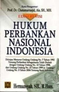 Image of Hukum Perbankan Nasional Indonesia (Edisi Revisi) / Hermansyah