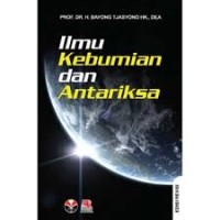 Image of Ilmu Kebumian dan antariksa / Bayong Tjasyono