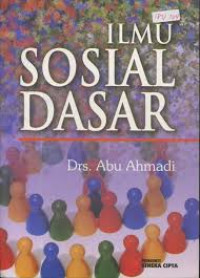 Image of Ilmu Sosial dasar / Abu Ahmadi