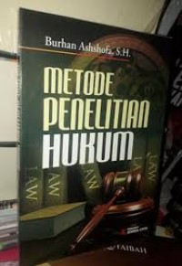 Image of Metode Penelitian Hukum / Burhan Ashshofa