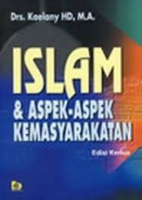 Image of Islam dan Aspek-aspek Kemasyarakatan / Kaelany HD