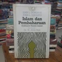 Image of Islam dan Pembaharuan : Ensiklopedi masalah-Masalah / John J.Donohue