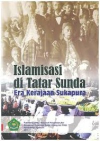 Image of Islamisasi ditatar sunda : era kerajaan sukapura