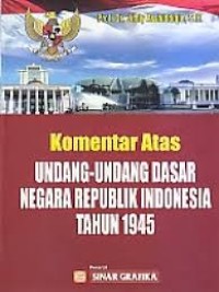 Image of Komentar Atas Undang-Undang Dasar Negara Republik Indonesia Tahun 1945