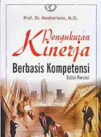 Image of Pengukuran Kinerja berbasis Kompetensi / Moeheriono
