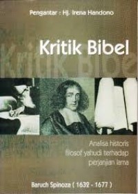 Image of Kritik Bibel : Analisa historis filosof yahudi terhadap perjanjian lama / Baruch Spinoza