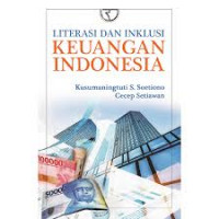 Image of Literasi dan Inklusi keuangan Indonesia