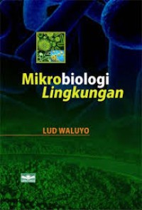 Image of Mikrobiologi Lingkungan / Lud Waluyo