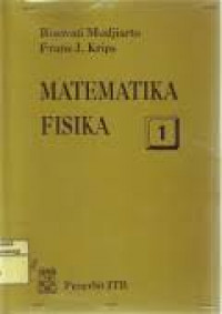 Image of Matematika Fisika 1 / Roswati Mudjiarto