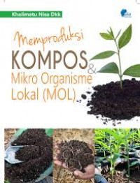 Image of Memproduksi kompos dan mikro Organisme Lokal ( MOL)