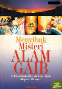Image of Menyibak misteri alam gaib / TIM Hidayah
