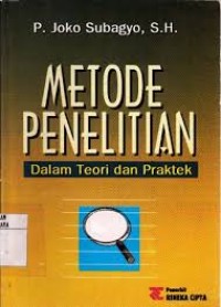Image of Metode Penelitian  Dalam Teori dan Praktek / P. Joko Subagyo