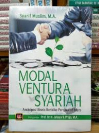Image of Modal Ventura Syariah : Antisipasi Bisnis Berisiko Perspektif Islam  / Syarif Muslim