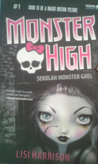 Image of Monster High: Sekolah Monster Gaul / Lisi Harrison
