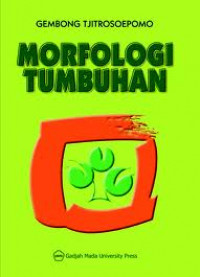 Image of Morfologi Tumbuhan / Gembong Tjitrosoepomo