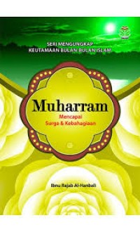 Image of Muharram : Mencapai surga dan kebahagiaan / Ibnu rajab Al- Hanbali