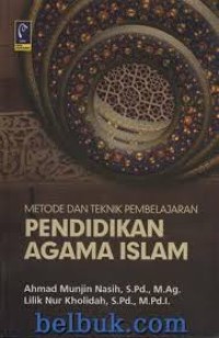 Image of Metode dan Teknik Pembelajaran Pendidikan Agama Islam / Ahmad Munjin Nasih