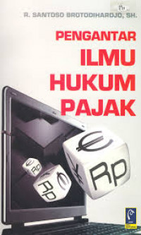 Image of Pengantar Ilmu Hukum Pajak / R. Santoso Brotodihardjo