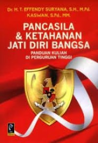 Image of Pancasila dan Ketahanan Jati Diri Bangsa /Effendy Suryana