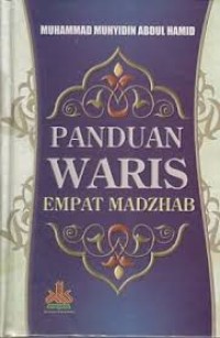 Image of Panduan Waris Empat Madzhab / Muhammad Muhyidin Abdul Hamid