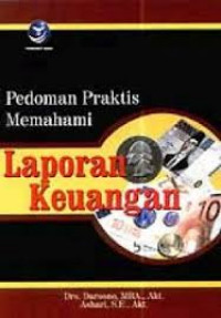 Image of Pedoman Praktis Memahami Laporan Keuangan / Darsono