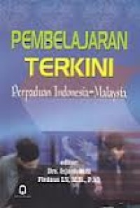 Image of Pembelajaran terkini: perpaduan Indonesia-Malaysia / Isjoni ( Editor)