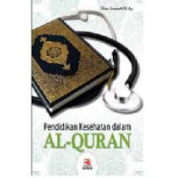 Image of Pendidikan Kesehatan dalam Al-Quran / Nina Aminah