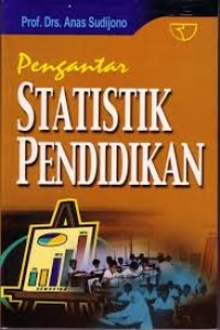 Image of Pengantar Statistik Pendidikan / Anas Sudijono
