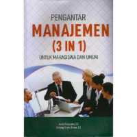 Image of Pengantar manajemen (3 in 1 ) Untuk Mahasiswa dan Umum / Andri Feriyanto