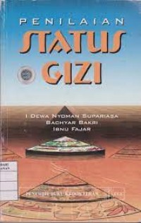 Image of Penilaian Status Gizi / I Dewa Nyoman Supariasa
