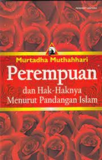 Image of Perempuan & Hak-haknya Menurut Pandangan Islam/ Murtadha Muthahhari