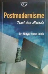 Image of Postmodernisme: teori dan metode