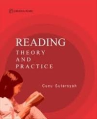 Image of Reading theory and practice / Cucu Sutarsyah
