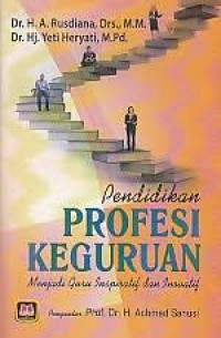 Image of Pendidikan Profesi Keguruan : Menjadi Guru Inspiratif dan Inovatif / A. Rusdiana
