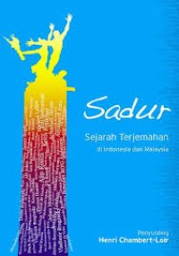 Image of Sadur: Sejarah Terjemahan di Indonesia dan Malaysia / Henri Chambert-Loir