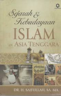 Image of Sejarah dan Kebudayaan Islam di Asia Tenggara / Saifullah