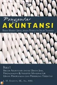 Image of Pengantar Akuntansi : Mudah Membuat Jurnal Dengan Pendekatan Siklus Transaksi (Edisi IFRS) / L.M. Samryn