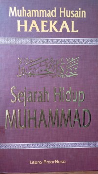 Image of Sejarah Hidup Muhammad / Muhammad Husain Haekal