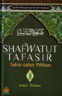 Image of Shafwatut Tafasir :Tafsir-tafsir Pilihan [Jilid 3] / Syaikh Muhammad Ali Ash-Shabuni