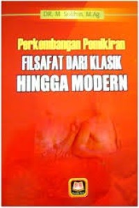 Image of Perkembangan Pemikiran Filsafat Dari Klasik Hingga Modern