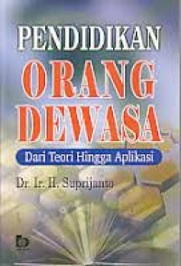Image of Pendidikan Orang Dewasa : Dari Teori hingga Aplikasi