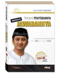 Image of Temukan Penyebabnya Temukan Jawabannya; Selalu Ada Pertolongan Allah! / Yusuf Mansur