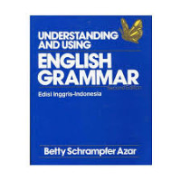 Image of Understanding and Using English Grammar Second Edition Edisi Inggris-Indonesia / Betty Schrampfer Azar