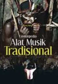 Image of Ensiklopedia Alat Musik Tradisonal / Tegar Utama